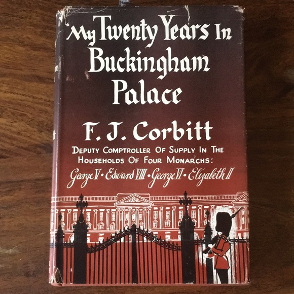 Vintage Book My Twenty Years in Buckingham Palace FJ F.J. Corbitt Hardcover 1956 - Picture 3 of 16